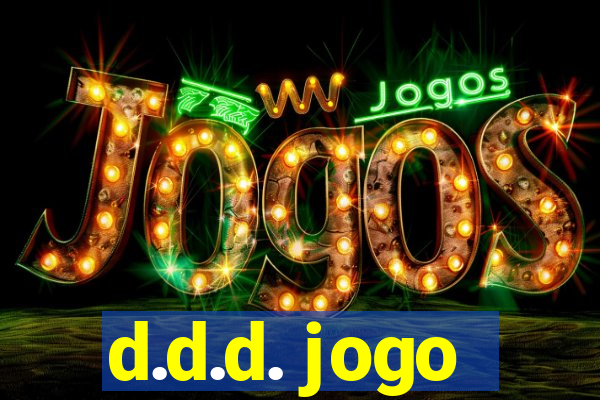 d.d.d. jogo